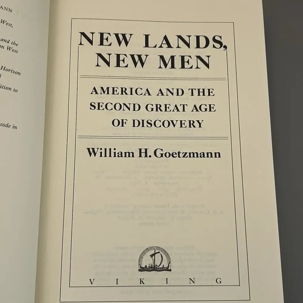 New Lands, New Men by William H. Goetzmann - 1986 Hardcover Book